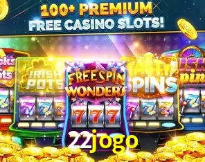 Descubra o Mundo do Cassino Online com 22jogo
